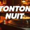 Tonton Nuit