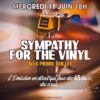 Sympathy For The Vinyl #7 – Spécial Maxi 45T